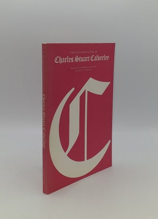Item #150312 THE ENGLISH POEMS OF CHARLES STUART CALVERLEY. SPEAR Hilda D. CALVERLEY Charles Stuart