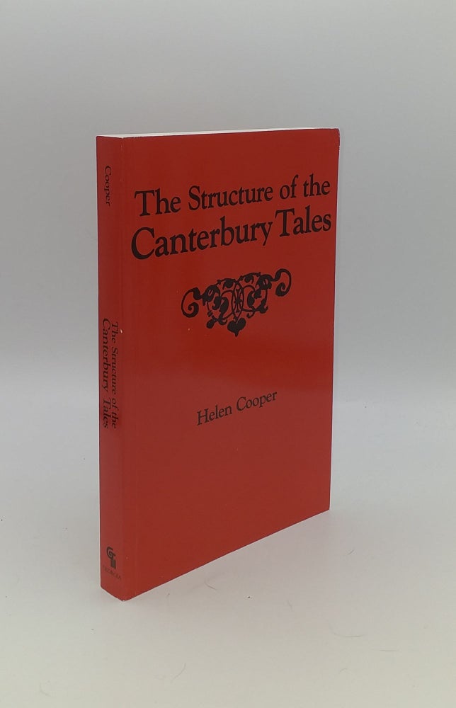 Item #150316 THE STRUCTURE OF THE CANTERBURY TALES. COOPER Helen.