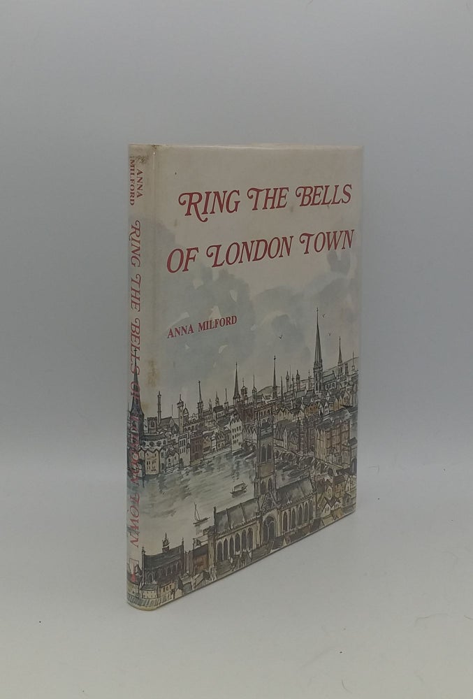 Item #150381 RING THE BELLS OF LONDON TOWN. MILFORD Anna.