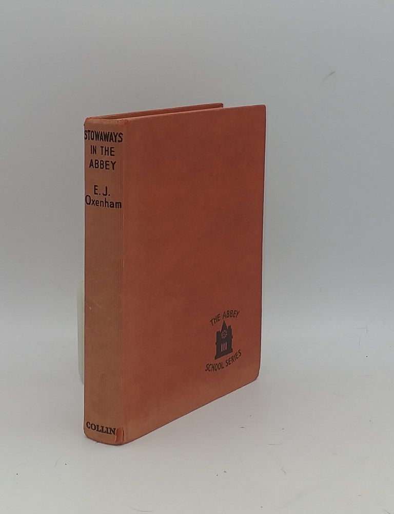 Item #150391 STOWAWAYS IN THE ABBEY. OXENHAM E. J.