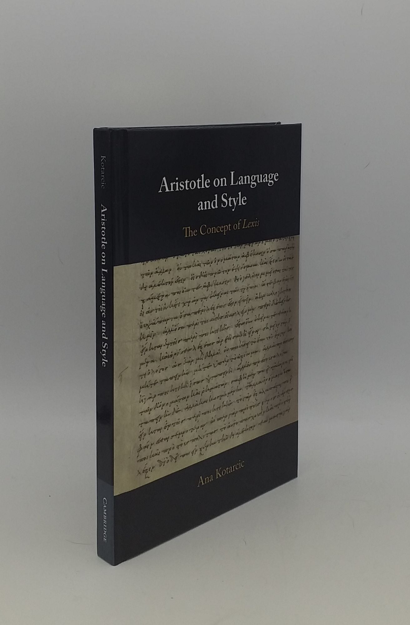 KOTARCIC Ana - Aristotle on Language and Style the Concept of Lexis