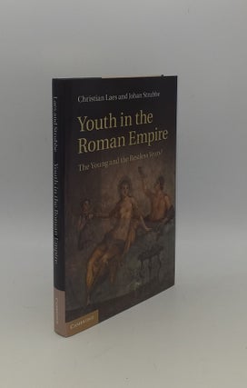 Item #150600 YOUTH IN THE ROMAN EMPIRE The Young and the Restless Years? STRUBBE Johan LAES...