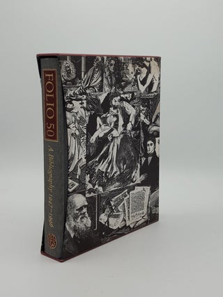 FOLIO 50 A Bibliography of the Folio Society 1947-1996