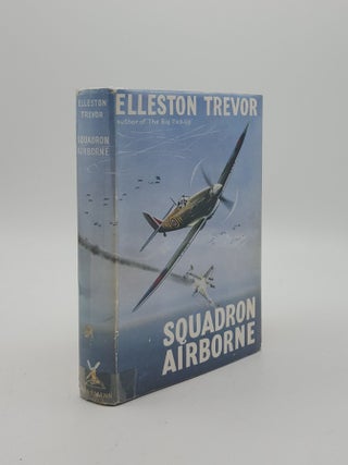 Item #150921 SQUADRON AIRBORNE. TREVOR Elleston