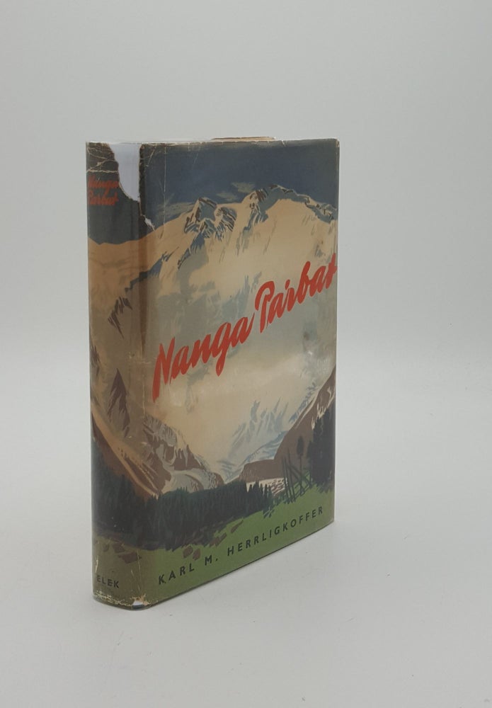 Item #151150 NANGA PARBAT Incorporating the Official Report of the Expedition of 1953. BROCKETT Eleanor HERRLIGKOFFER Karl M., HUNT John, ENRENZWEIG Anton.