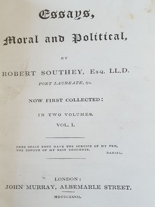 ESSAYS MORAL AND POLITICAL Now First Collected in Two Volumes