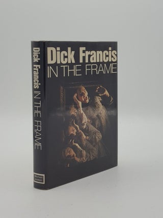Item #151623 IN THE FRAME. FRANCIS Dick