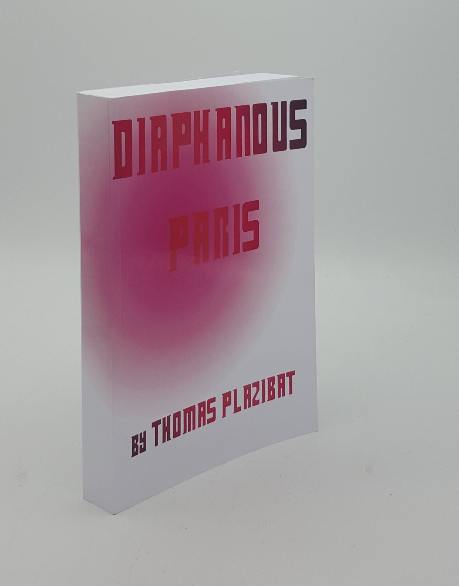 PLAZIBAT Thomas - Diaphanous Paris