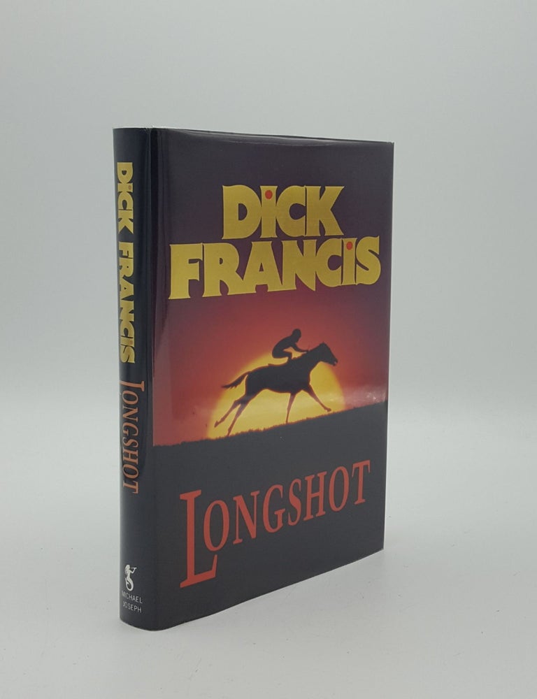 Item #151741 LONGSHOT. FRANCIS Dick.