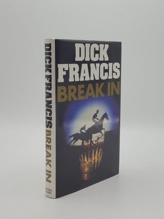 Item #151743 BREAK IN. FRANCIS Dick
