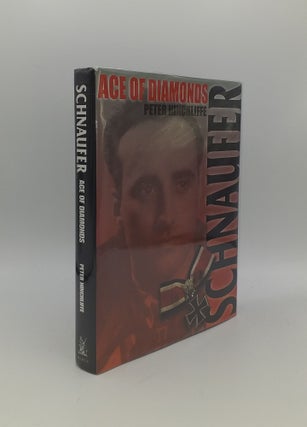Item #151943 SCHNAUFER ACE OF DIAMONDS the Biography of Heinz Wolgang Schnaufer : Germany's...