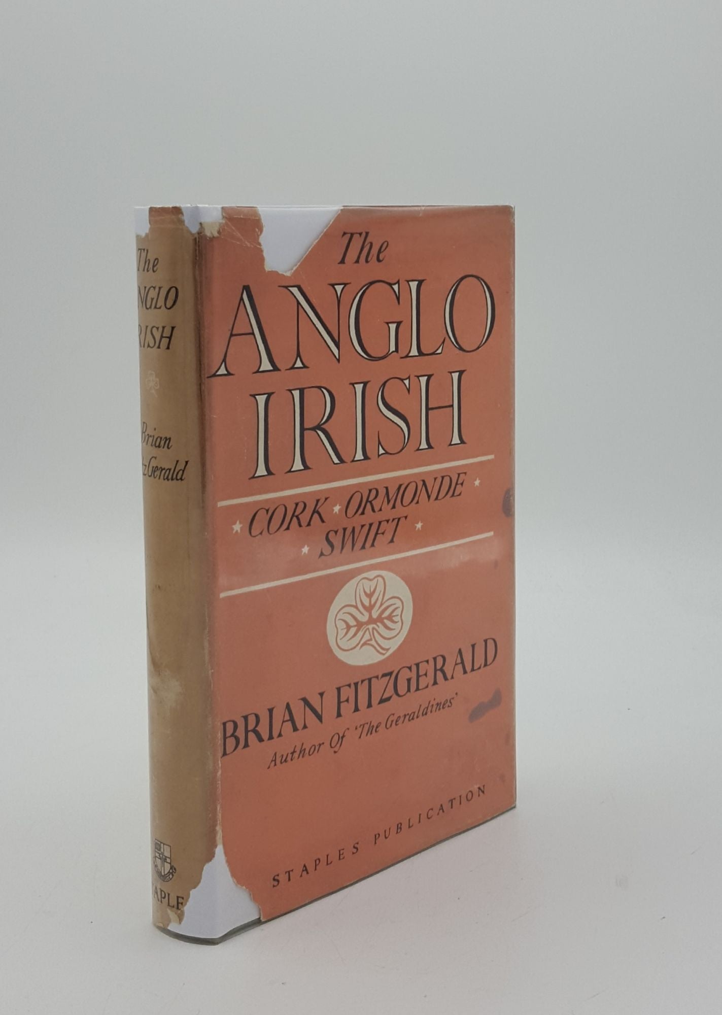 FITZGERALD Brian - The Anglo-Irish Three Representative Types Cork Ormonde Swift 1602 - 1745