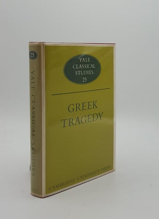 Item #152518 YALE CLASSICAL STUDIES Volume XXV Greek Tragedy. HERINGTON C. J. GOULD T. F