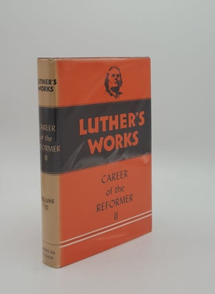 Item #152637 LUTHER'S WORKS Volume 32 Career of the Reformer II. FORELL George W