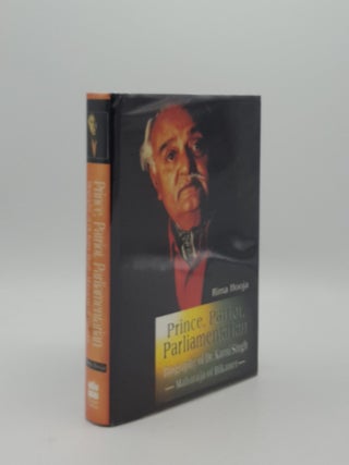 Item #153084 PRINCE PATRIOT PARLIAMENTARIAN The Biography of Dr Karni Singh Maharaja of Bikaner....