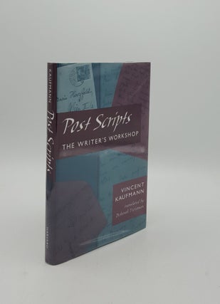 Item #153373 POST SCRIPTS The Writers Workshop. KAUFMANN Vincent