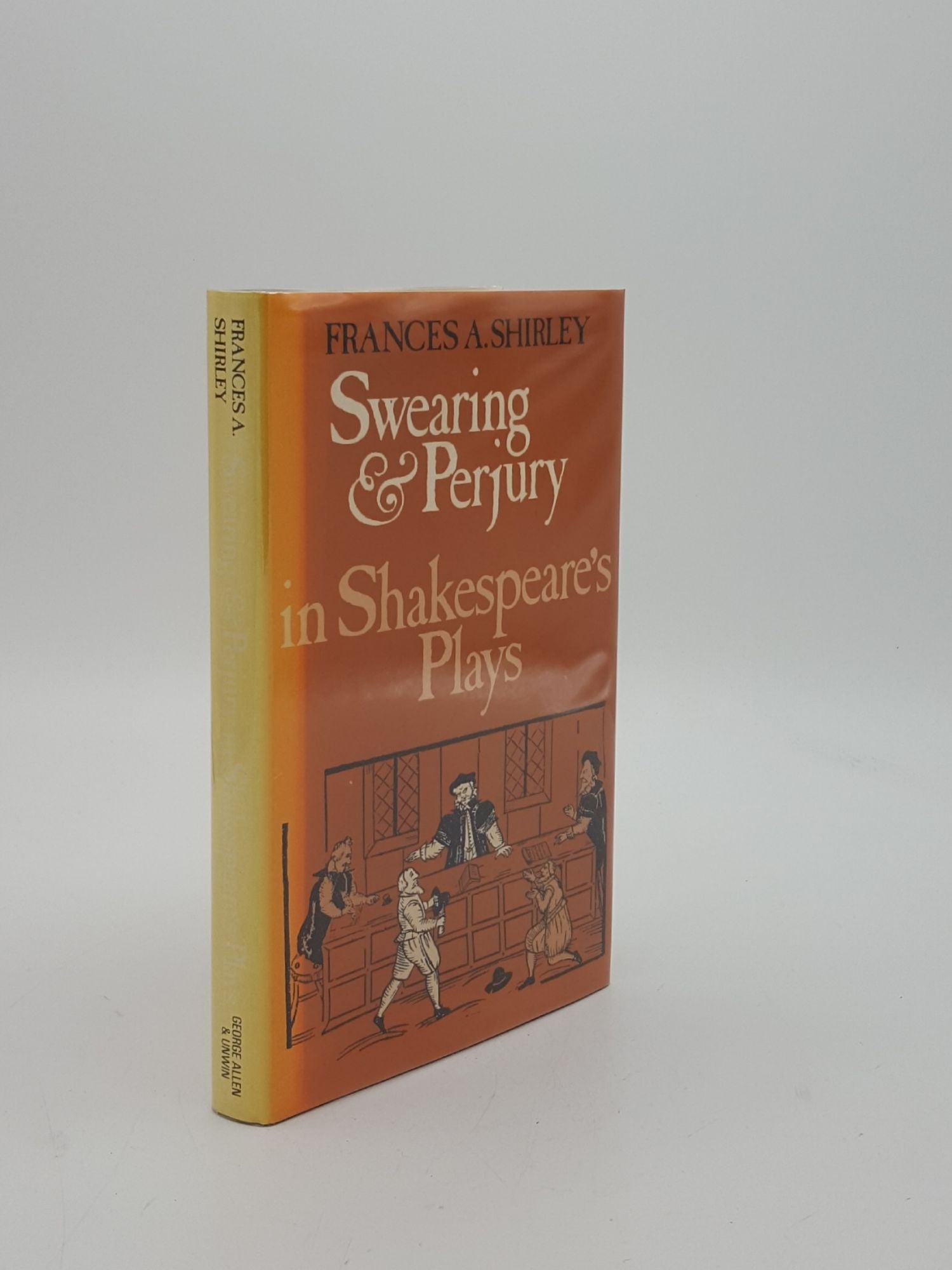 SHIRLEY Frances A. - Swearing and Perjury in Shakespeare's Plays