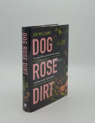 Item #153595 DOG ROSE DIRT. WILLIAMS Jen