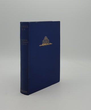 Item #154156 YANKEE R.N. Being the Story of a Wall Street Banker who Volunteered for Active Duty...
