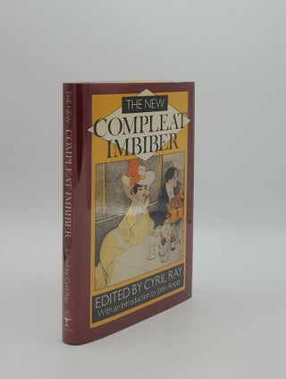 Item #154360 THE NEW COMPLEAT IMBIBER. RAY Cyril
