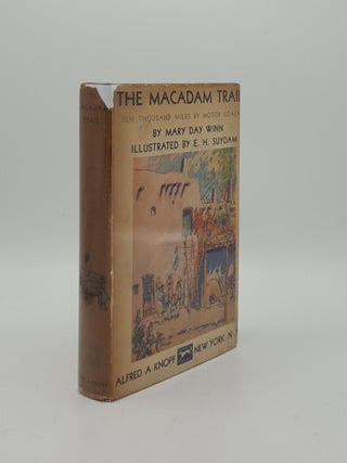 Item #154482 THE MACADAM TRAIL Ten Thousand Miles By Motor Coach. WINN Mary Day