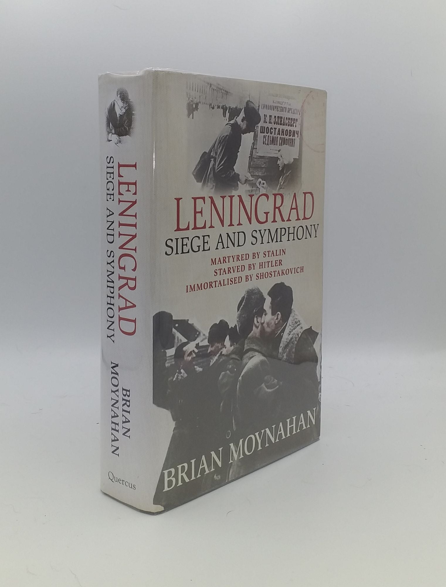 MOYNAHAN Brian - Leningrad Siege and Symphony