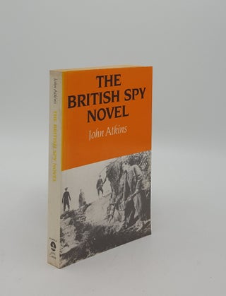 Item #154831 THE BRITISH SPY NOVEL Styles in Treachery. ATKINS John
