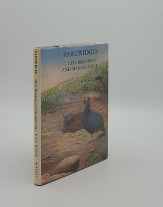 Item #155051 PARTRIDGES Their Breeding and Management. ROBBINS G. E. S