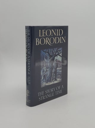 Item #155442 THE STORY OF A STRANGE TIME. WILLIAMS Frank BORODIN Leonid