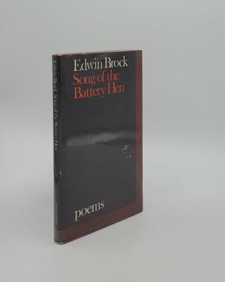 Item #155445 SONG OF THE BATTERY HEN Selected Poems 1959-1975. BROCK Edwin