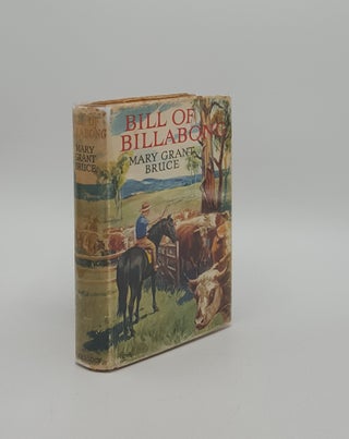 Item #155448 BILL OF BILLABONG. BRUCE Mary Grant