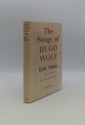 Item #155545 THE SONGS OF HUGO WOLF. SAMS Eric