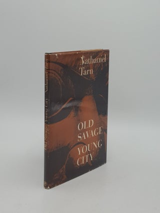 Item #155553 OLD SAVAGE YOUNG CITY. TARN Nathaniel