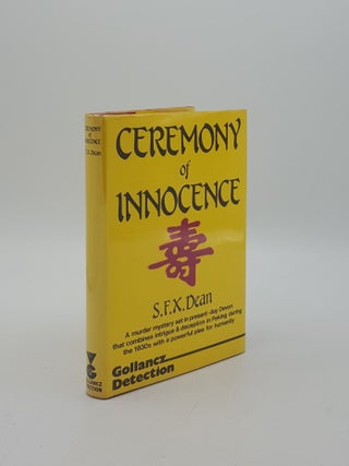 Item #155564 CEREMONIES OF INNOCENCE. DEAN S. F X
