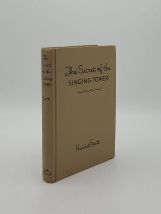 THE SECRET OF THE SINGING TOWER