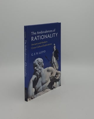 Item #155802 THE AMBIVALENCES OF RATIONALISM Ancient and Modern Cross-Cultural Explorations....