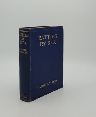 Item #155947 BATTLES BY SEA. CHATTERTON E. Keble