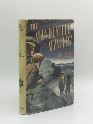 Item #156027 THE MANDEVILLE MYSTERY. LEYLAND Eric