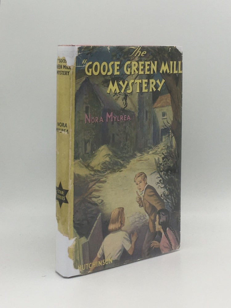 Item #156037 THE GOOSE GREEN MILL MYSTERY. MYLREA Norah.