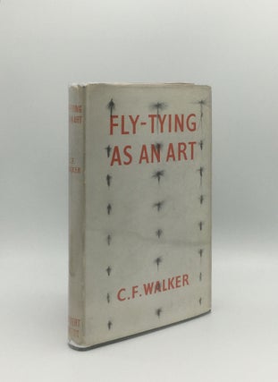 Item #156078 FLY-TYING AS AN ART. WALKER C. F