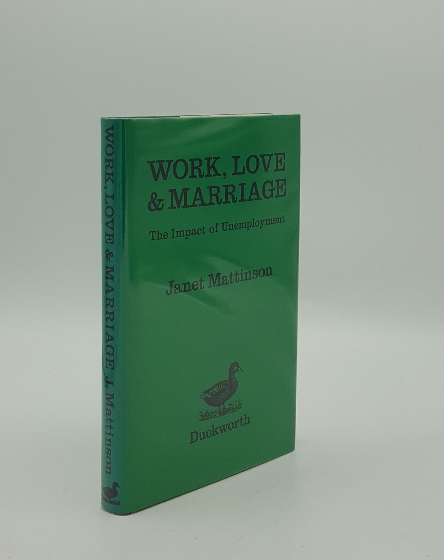 MATTINSON Janet, RUSZCYNSKI Stan, DANIELL Diana, COHEN Nina - Work Love and Marriage the Impact of Unemployment