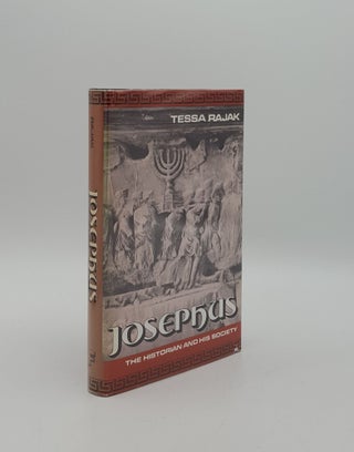 Item #156244 JOSEPHUS The Historian and His Society. RAJAK Tessa