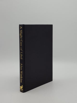 Item #156284 A SLIGHT CASE OF LIBEL Meacher Versus Trelford and Others. WATKINS Alan