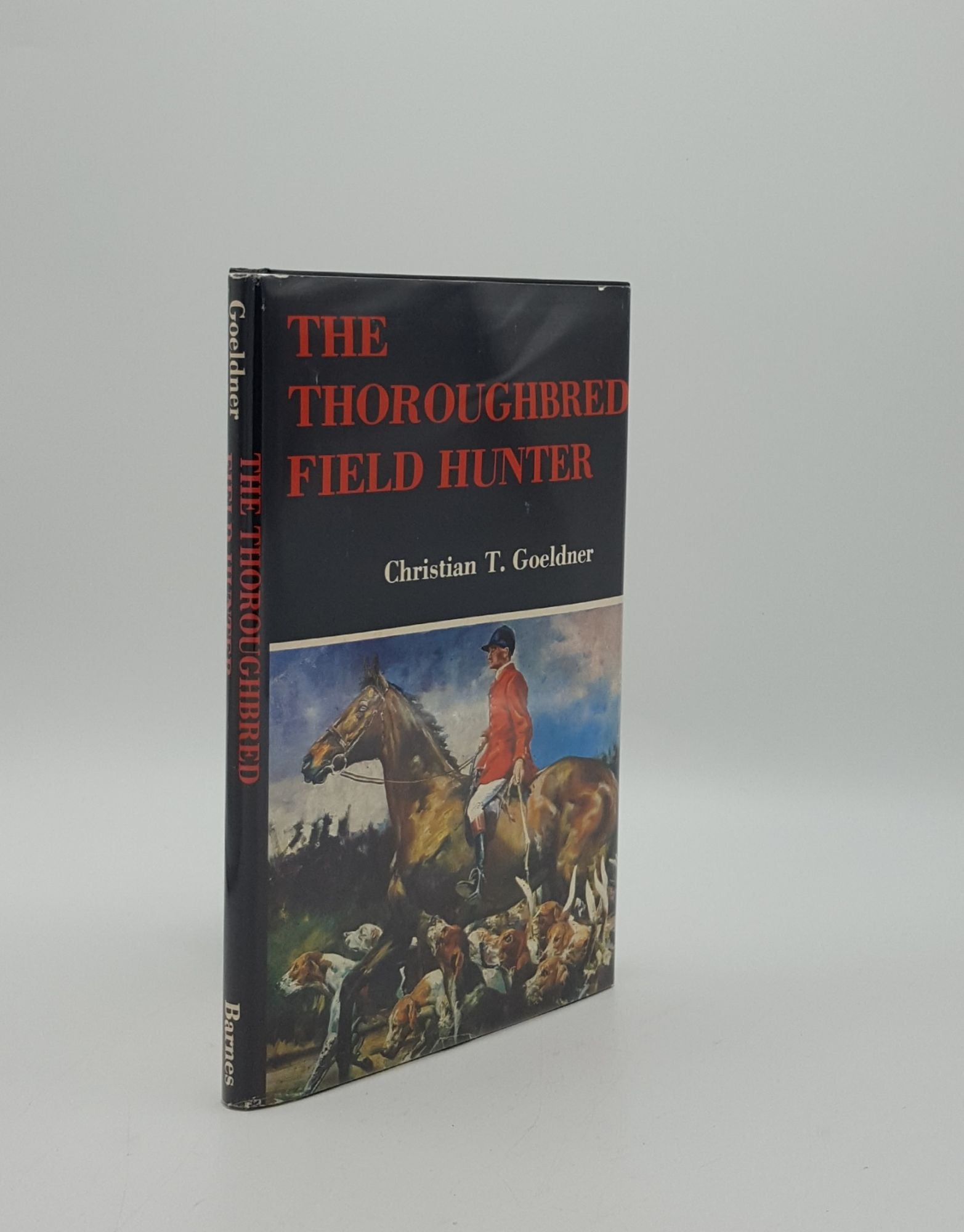 GOELDNER Christian T. - The Thoroughbred Field Hunter
