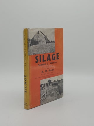 Item #156738 SILAGE. SMITH A. D. WATSON Stephen J