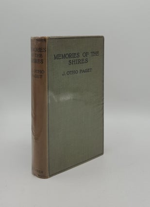 Item #156971 MEMORIES OF THE SHIRES. PAGET J. Otho