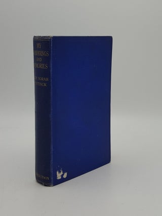 Item #156997 MY WANDERINGS AND MEMORIES. BENTINCK Lady Norah