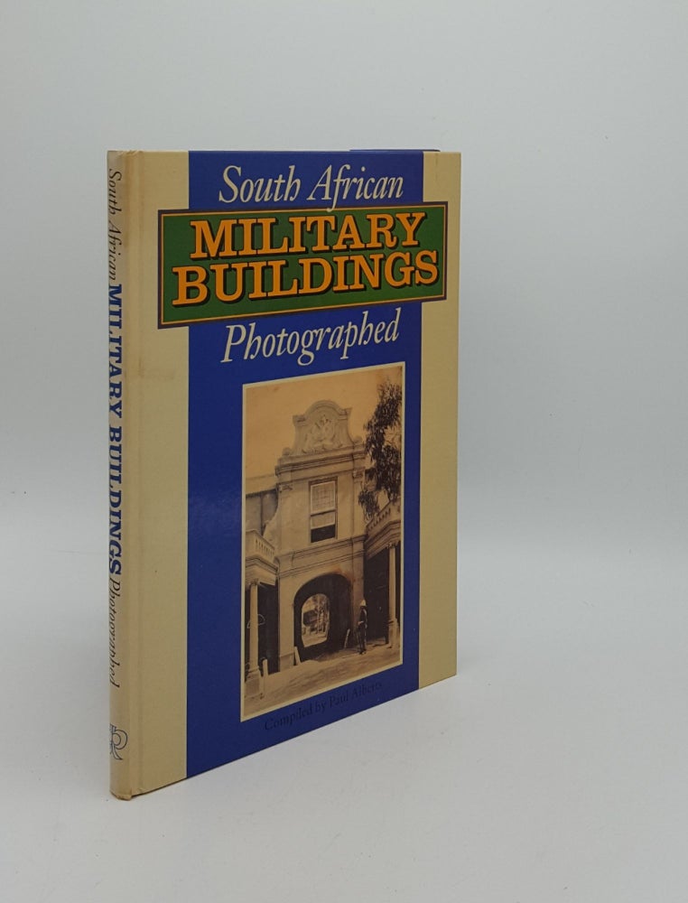 Item #157062 SOUTH AFRICAN MILITARY BUILDINGS PHOTOGRAPHED. ALBERTS Paul.