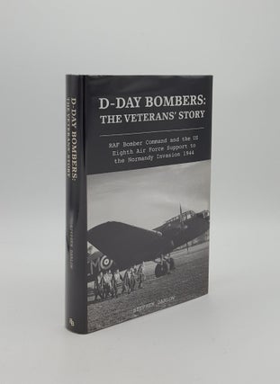 Item #157102 D-DAY BOMBERS THE VETERANS' STORY RAF Bomber Command and the US Eighth Air Force...