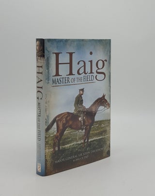 Item #157104 HAIG Master of the Field. DAVIDSON John